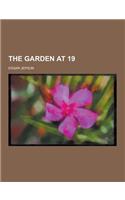 The Garden at 19