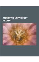 Andrews University Alumni: Samuel Koranteng-Pipim, Desmond Ford, Delbert Baker, John Leonora, Fritz Guy, Homer Drew, Edwin R. Thiele, Alden Thomp(English)