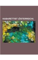 Kabarettist (Osterreich): Georg Kreisler, Fritz Muliar, Egon Friedell, Helmut Qualtinger, Fritz Grunbaum, Leon Askin, Gerhard Bronner, Maxi Bohm(German)