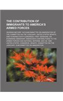 Contribution of Immigrants to America's Armed Forces