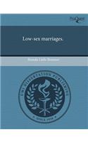Low-Sex Marriages