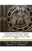 Hydrologic Conditions in Florida During Water Year 2007