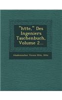h�tte, Des Ingeniers Taschenbuch, Volume 2...