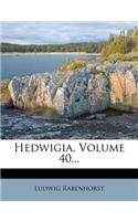 Hedwigia, Volume 40...