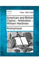 American and British Claims - Arbitration - William Hardman