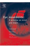 Eye Movements: A Window on Mind and Brain