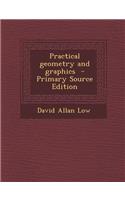 Practical Geometry and Graphics