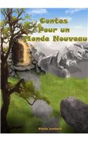 Contes Pour Un Monde Nouveau