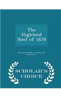 The Highland Host of 1678 - Scholar's Choice Edition