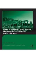 Late Classical and Early Hellenistic Corinth