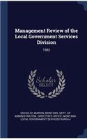 Management Review of the Local Government Services Division