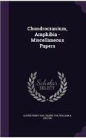 Chondrocranium, Amphibia - Miscellaneous Papers