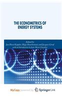 The Econometrics of Energy Systems