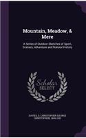 Mountain, Meadow, & Mere
