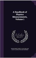 A Handbook of Physics Measurements, Volume 1