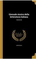 Giornale storico della letteratura italiana; Volume 60: (Italian)
