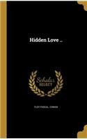Hidden Love ..
