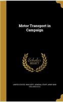 Motor Transport in Campaign