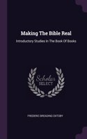 Making The Bible Real