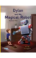 Dylan and His Magical Robot Dyslexic Font