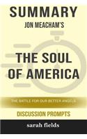 Summary: Jon Meacham's the Soul of America: The Battle for Our Better Angels