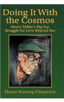 Doing It with the Cosmos