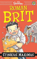 Roman Brit: Stinkius Maximus: Book 3(Roman Brit)