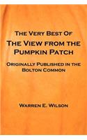 The Very Best of the View from the Pumpkin Patch