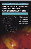 DNA Liquid-Crystalline Dispersions and Nanoconstructions