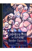 Engaging Men in Building Gender Equality