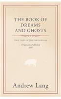 Book of Dreams and Ghosts