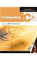 Computing with C# and the .Net Framwork