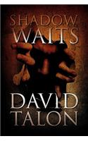 Shadow Waits
