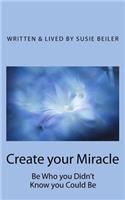 Create your Miracle