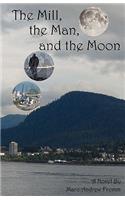 The Mill, the Man, and the Moon