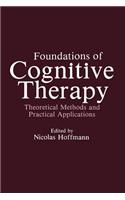 Foundations of Cognitive Therapy