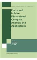 Finite or Infinite Dimensional Complex Analysis and Applications