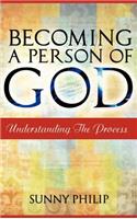 Becoming a Person of God