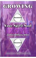 Growing Your Spirit Soul