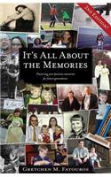 It's All about the Memories