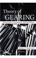 Theory of Gearing: Kinematics, Geometry, and Synthesis