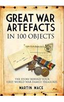 Great War Artefacts in 100 Objects