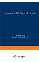 Computers in Life Science Research: (2 FASEB Monographs)