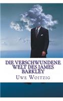verschwundene Welt des James Barkley