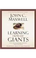 Learning from the Giants: Life and Leadership Lessons from the Bible