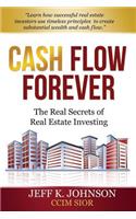 Cash Flow Forever!