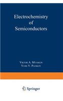 Electrochemistry of Semiconductors