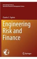 Engineering Risk and Finance