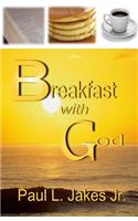 Breakfast with God