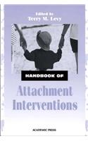 Handbook of Attachment Interventions